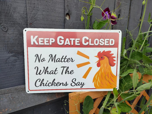 KEEP GATE CLOSED. Fun Chicken sign for you garden of farm. Aluminum Warning Signs,